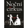 Noční cirkus - Erin Morgenstern