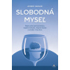 Slobodná myseľ - Grace Annie