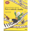 Sen o radosti z hudby Wolfgang Amadeus Mozart
