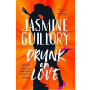 Drunk on Love - Jasmine Guillory