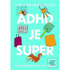 ADHD je super (Penn Holderness; Kim Holderness)