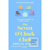 The Seven OClock Club (Amelia Ireland)