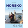 Norsko za polárním kruhem - Josef Novák