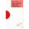 Kdo se bojí Virginie Woolfové - 2. vydání - Edward Albee