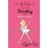 Baletky - Hanblivá tanečnica - Elizabeth Barféty, Magalie Foutrier (ilustrátor)