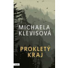 Prokletý kraj - Michaela Klevisová