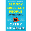Bloody Brilliant People - Cathy Newman