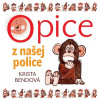 Opice z našej police - CD | Bendová Krista