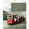 Ulicemi Brna proti proudu času - Fiala Petr
