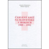 Červený kríž na Slovensku v rokoch 1989-1992