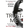 Trust Me - Anna Ryan