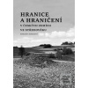Hranice a hraničení v če… (Markéta Marková)