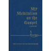 My Meditation on the Gospel
