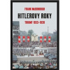 Hitlerovy roky 1. díl 1933-1939 - Frank McDonough