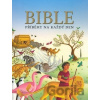 Bible: Příběhy na každý den - Česká biblická společnost
