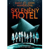 Skleněný hotel - Emily St. John Mandelová