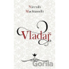 Vladař - Niccoló Machiavelli