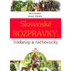 Slovenské rozprávky, hádanky a rečňovanky - Jana Chmelová, Jaroslav Vodrážka