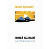 Horská rozjímání (Eduard Kejnovský)