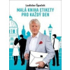 Malá kniha etikety pro každý den - Ladislav Špaček