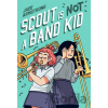 Scout Is Not a Band Kid - Jade Armstrong