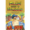 Mládí furt v hajzlu - C.D. Payne