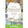 E-kniha Numismatika a notafilie - Miloš Kudweis