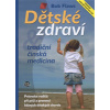 Dětské zdraví a tradiční čínská medicína (Bob Flaws - vyd. Anahita)