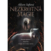Nezkrotná magie - Saftová Allison