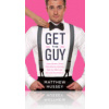 Get the Guy - Matthew Hussey