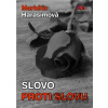 Slovo proti slovu - Markéta Harasimová
