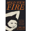 Hold Your Fire - Chloe Wilson