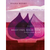 Roast Figs, Sugar Snow - Diana Henry, Octopus Publishing Group