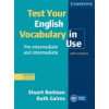 Test Your English Vocabulary in Use Pre intermediate and intermediate with answers 3rd edition - Redman Stuart Gairns Ruth
