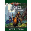 Draci jarního úsvitu - Tracy Hickman & Margaret Weis