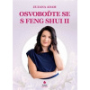 Osvoboďte se s Feng Shui II - Adam Zuzana