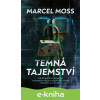 E-kniha Temná tajemství - Marcel Moss