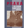 Praha ve stínu hákového kříže - Uhlíř Jan B.