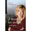 Z temnot ke světlu. Autobiografie