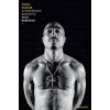 Tupac Shakur: Autorizovaná biografie - Robinson Staci