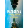 Magdalena - Wade Davis