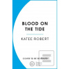 Blood on the Tide (Katee Robert)