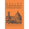 Dejiny európskeho stredoveku III. Neskorý stredovek - Vincent Múcska