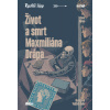 Život a smrt Maxmiliána Drápa - Jaroslav Foglar