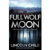 Full Wolf Moon - Lincoln Child