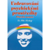 Uzdravování psychickými prostředky