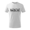 Periodická tabulka - Nasrat - Tričko detské bavlnené - 104-110cm / 3-4 roky ( Biela )