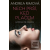 Nech prší, keď plačem/Dá… (Andrea Rimová)