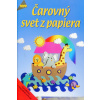 Čarovný svet z papiera (Ritterhoff, Anja)