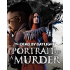 ESD Dead by Daylight Portrait of a Murder Chapter